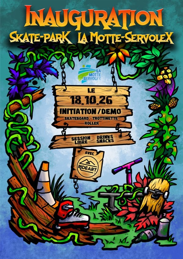 Affiche de l'inauguration du skatepark de La Motte-Servolex, le 18 octobre 2026 : initiations et démos de skateboard, trottinette et roller, session libre, boissons et snacks, avec RIDEART